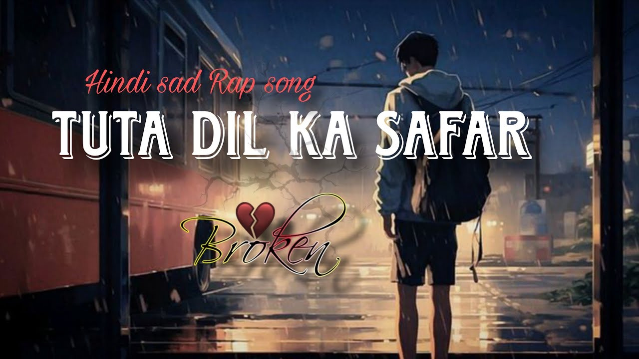 Tuta Dil Ka Safar - Mk musics Official Rap song