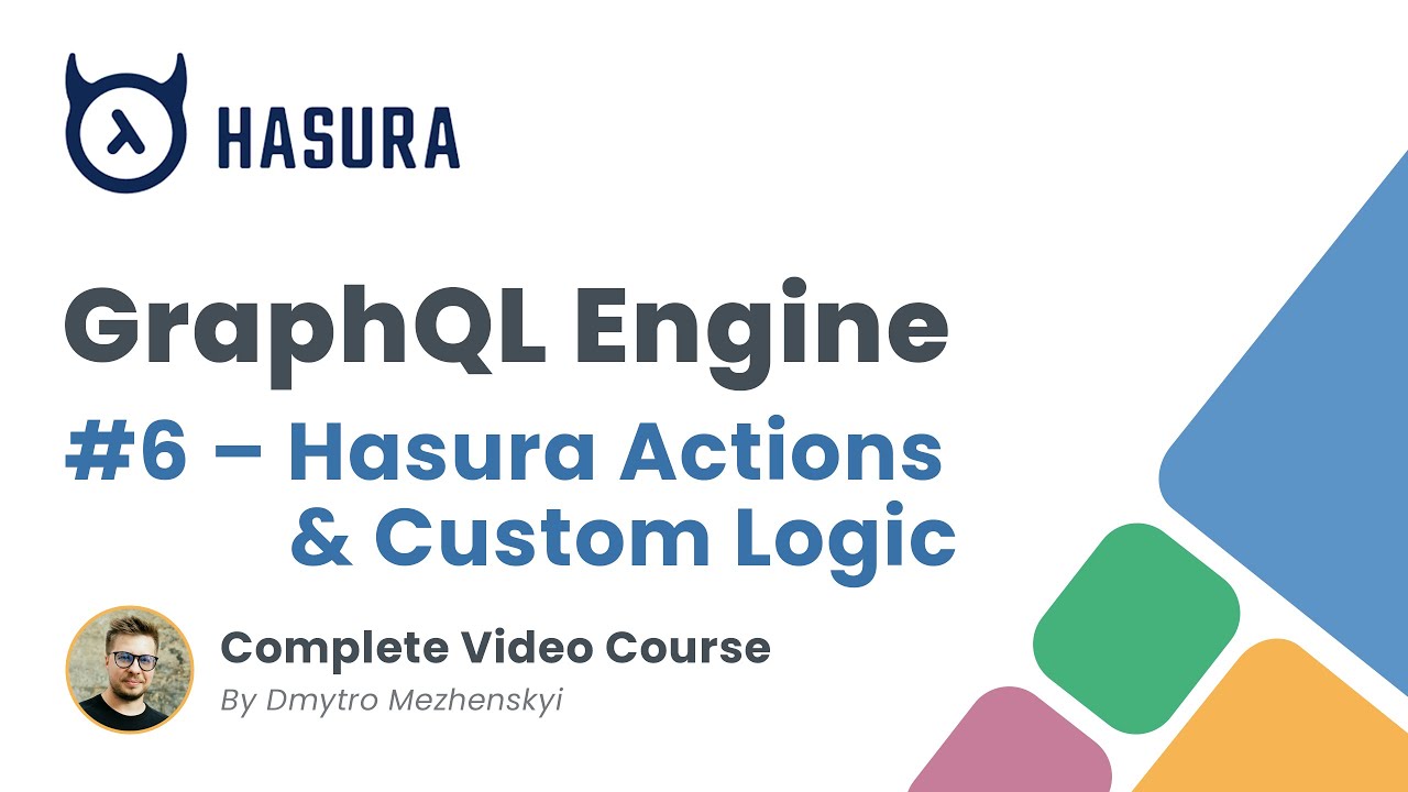 Hasura GraphQL Engine – действия и настраиваемая бизнес-логика