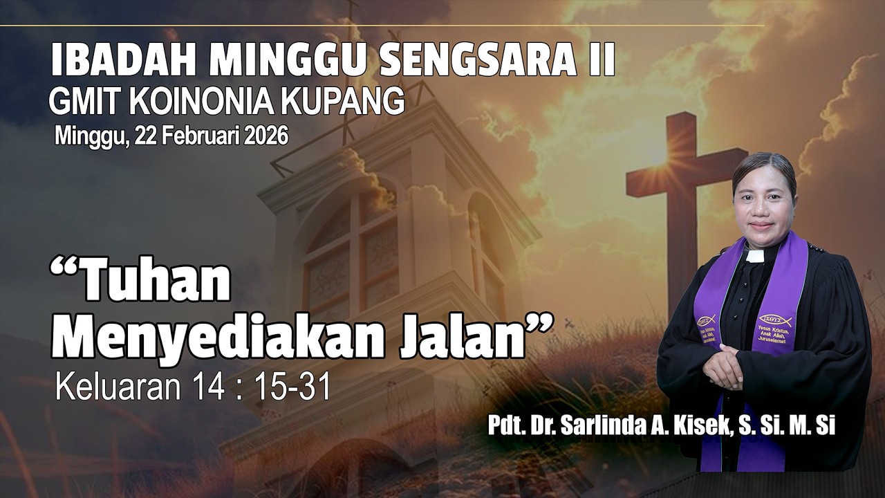 [LIVE] IBADAH MINGGU SENGSARA II || GMIT JEMAAT KOINONIA KUPANG || MINGGU, 22 FEBRUARI 2026