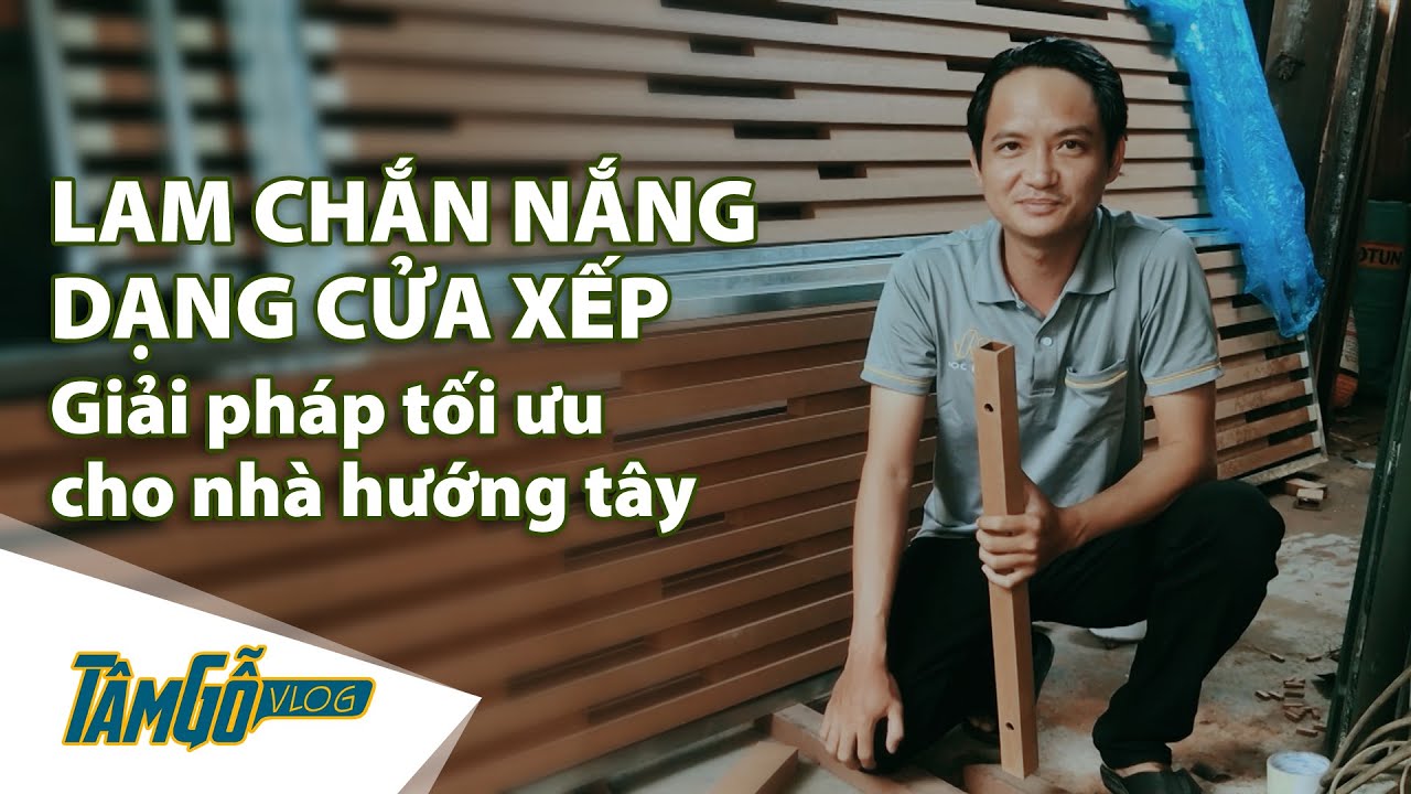 Hướng dẫn thi công cửa xếp trượt mặt tiền nhà hướng tây bằng gỗ nhựa ngoài trời | Tâm Gỗ Vlog