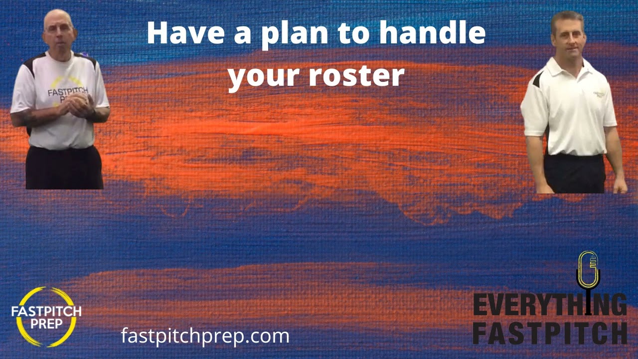 Have a plan to handle your roster