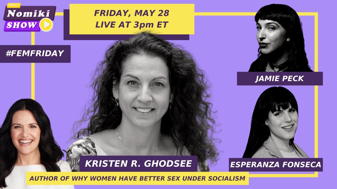 Destroy the Filibuster w/ Kristen Ghodsee, Jamie Peck, Esperanza Fonseca | The Nomiki Show 5/28/21