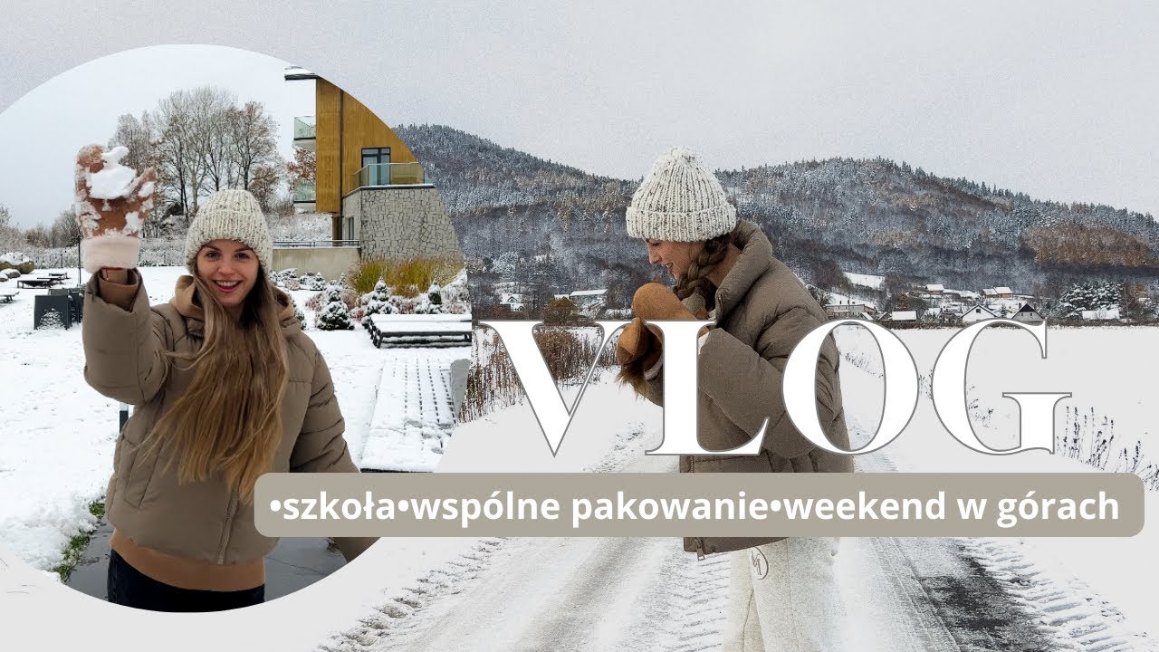 Vlog: praca w szkole, wspólne pakowanie, weekend w pięknym miejscu !