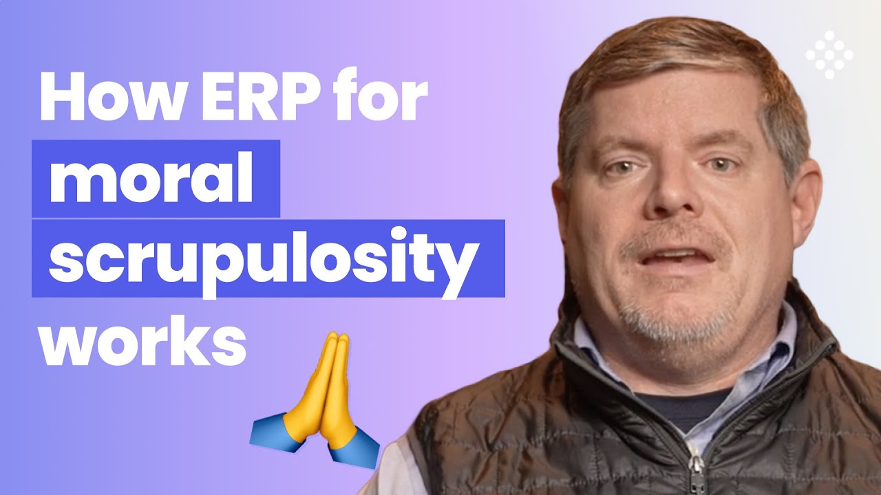 A Common Question About OCD: How does ERP work for moral scrupulosity