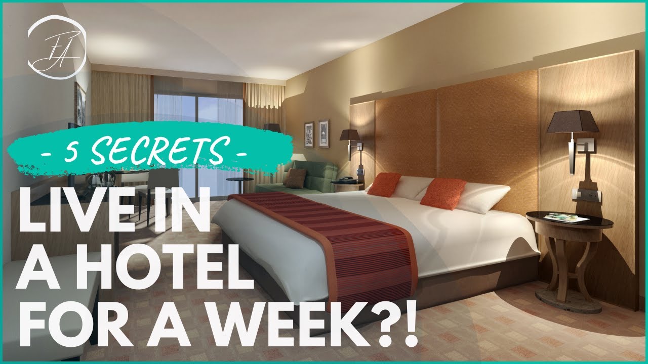 How to Live in a Hotel for a Week (in 5 Steps!)