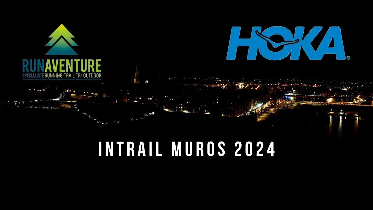 RUN AVENTURE X HOKA - INTRAIL MUROS 2024