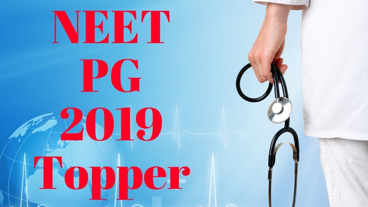 NEET 2019 || NEET PG 2019 Topper || NEET 2019 Latest News || NEET PG 2019 Counselling