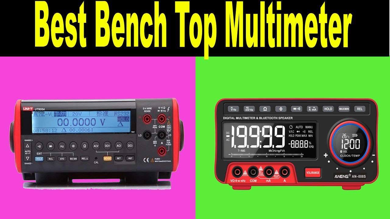 Top 5 Best Bench Top Multimeter&nbsp;2020
