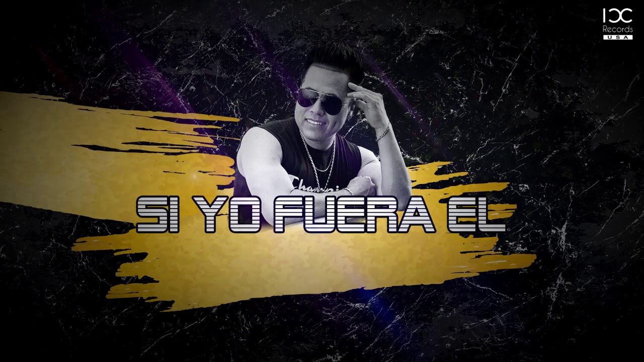 ICC - Si Yo Fuera El (Official Lyrics)