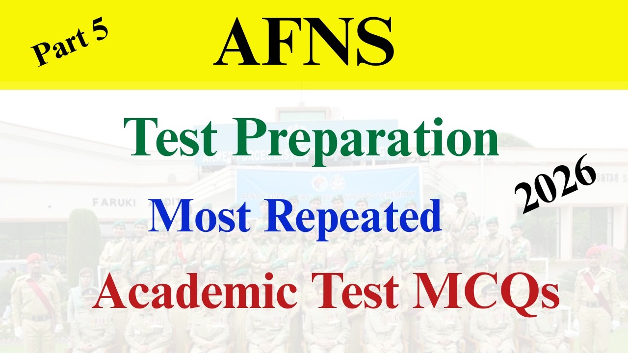 AFNS Most Repeated Test MCQs 2026 | AFNS Test Preparation | Important Academic Questions