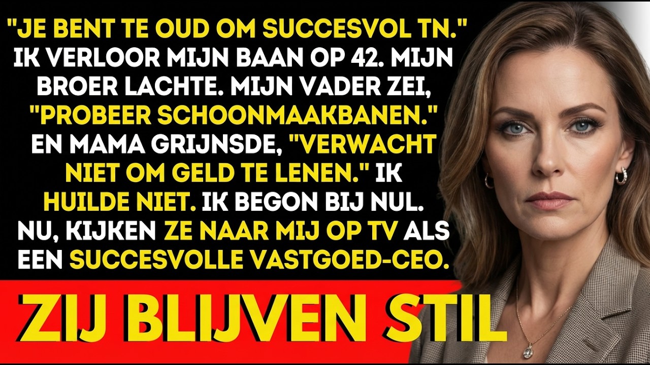Op m’n 42e verloor ik mijn baan, ze lachten—nu zien ze me als CEO op tv
