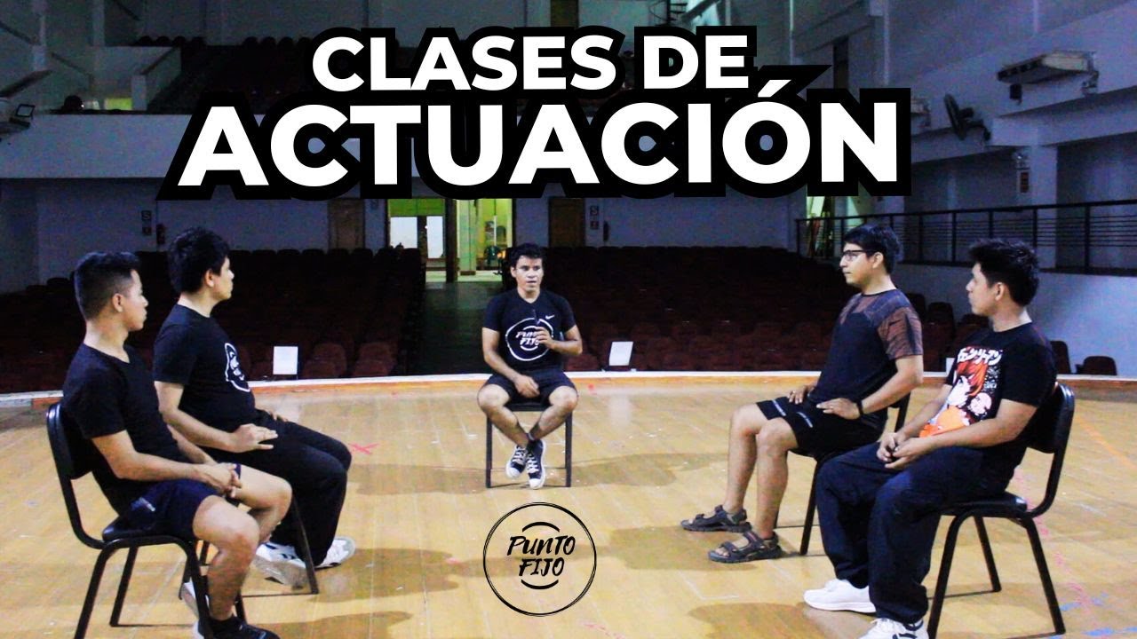 CLASES DE ACTUACIÓN: Procesos y escucha.