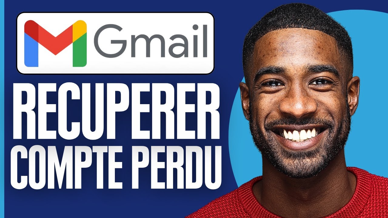 R&eacute;cup&eacute;rer Compte Gmail T&eacute;l&eacute;phone Perdu (2025)