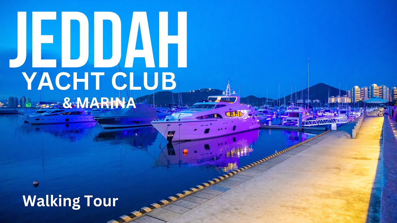 Jeddah Yacht Club & Marina | Exploring  Saudia Arabia | Walking Tour