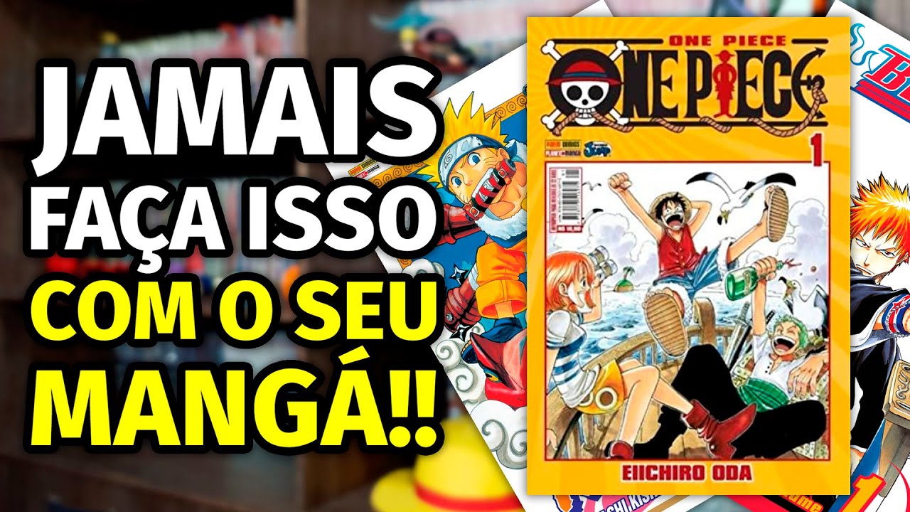 TOME CUIDADO COM ISSO SE VOC&Ecirc; QUE COLECIONA OU QUER COLECIONAR MANG&Aacute;S!!