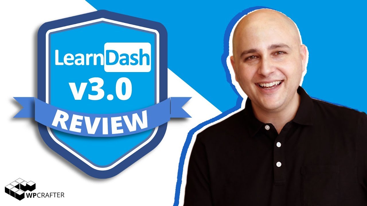 LearnDash v3 Review & First Look - Why It's The Best WordPress Learning Management System Now
