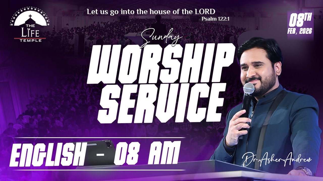 #SundayService English Worship Service live 08-02-2026 || Dr Asher Andrew || The Life Temple