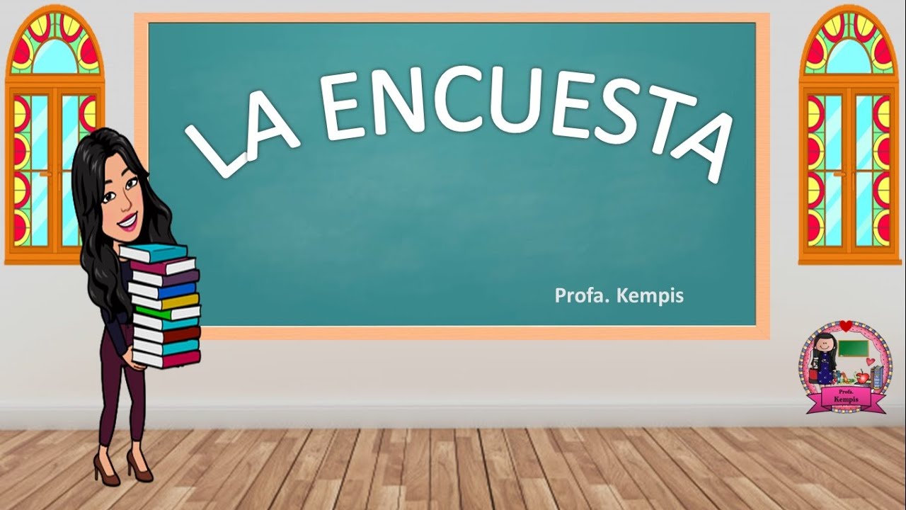 La encuesta