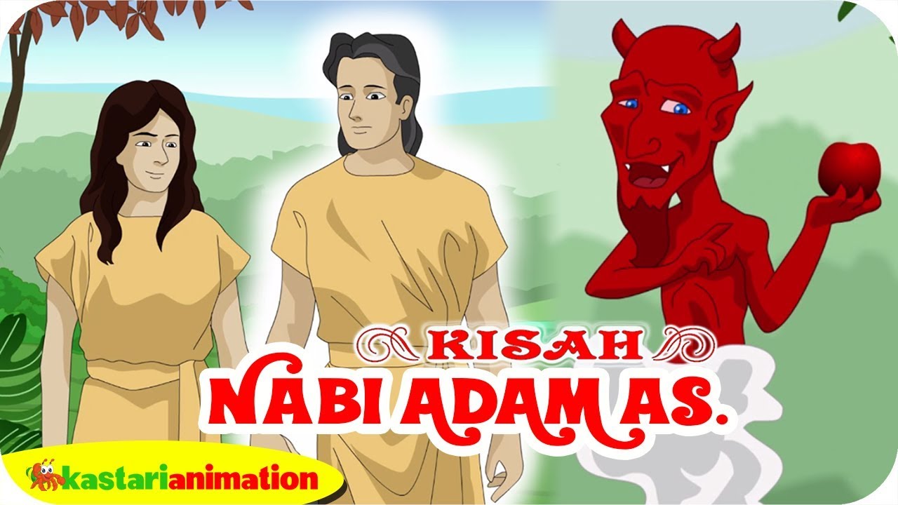 KISAH NABI ADAM AS. | Kisah Nabi-Nabi dalam Al-Quran | Kastari Animation Official