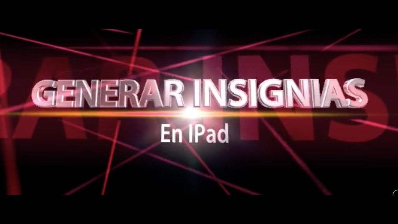 CREAR INSIGNIAS CON BADGE MAKER PARA IPAD