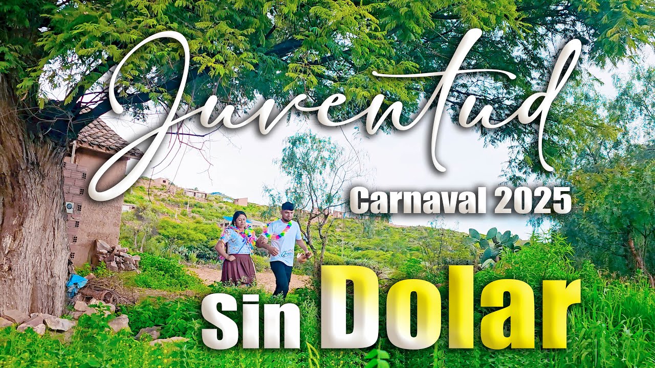 CARNAVAL 2025 grupo Juventud - Sin dolar
