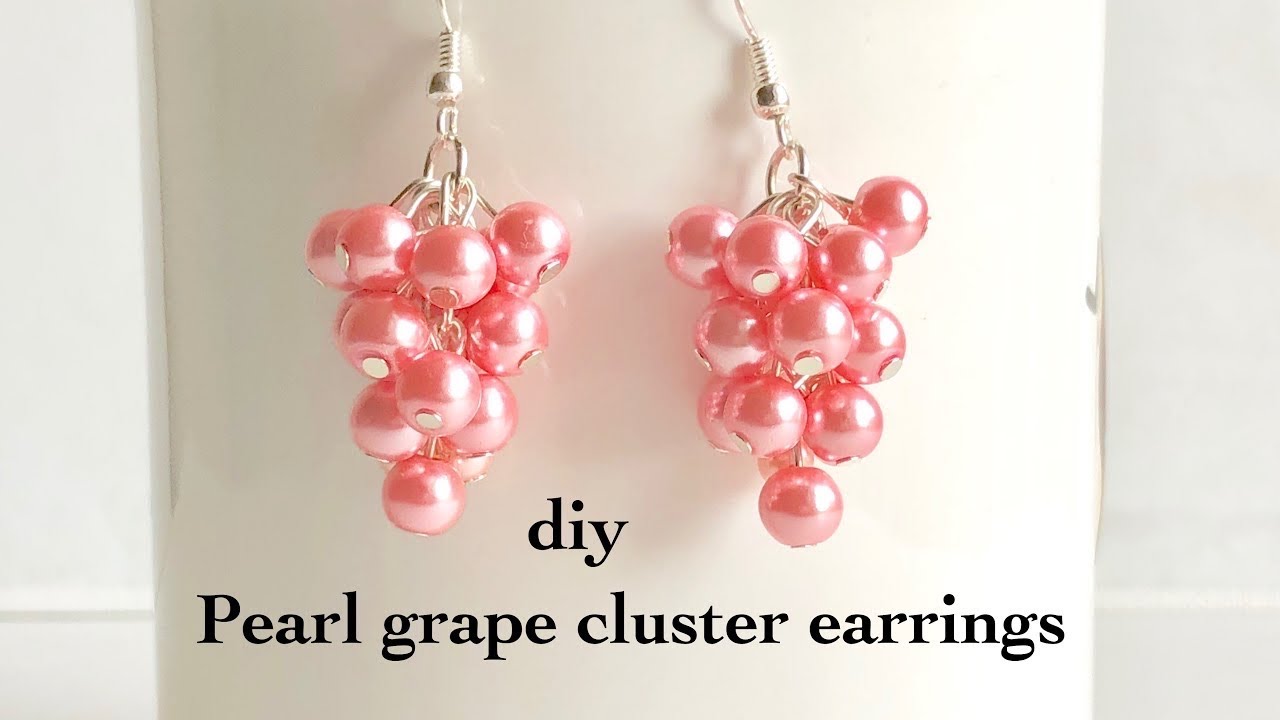 How to make pearl grape cluster earrings||Making simple and easy cluster pearl earrings grapevine