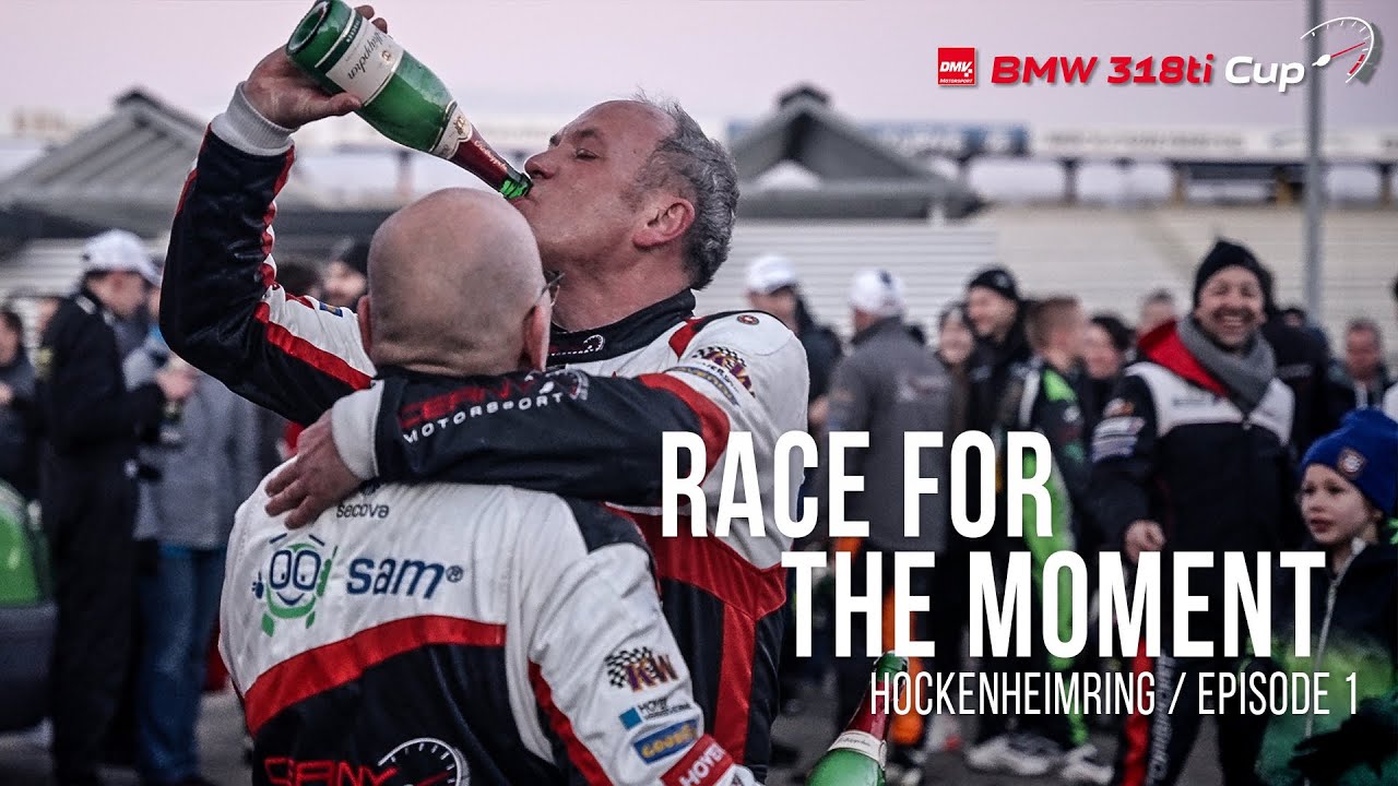 RACE FOR THE MOMENT - Season 2, Episode 1 | Cerny Motorsport - Hockenheim 2022 | DMV BMW 318ti Cup
