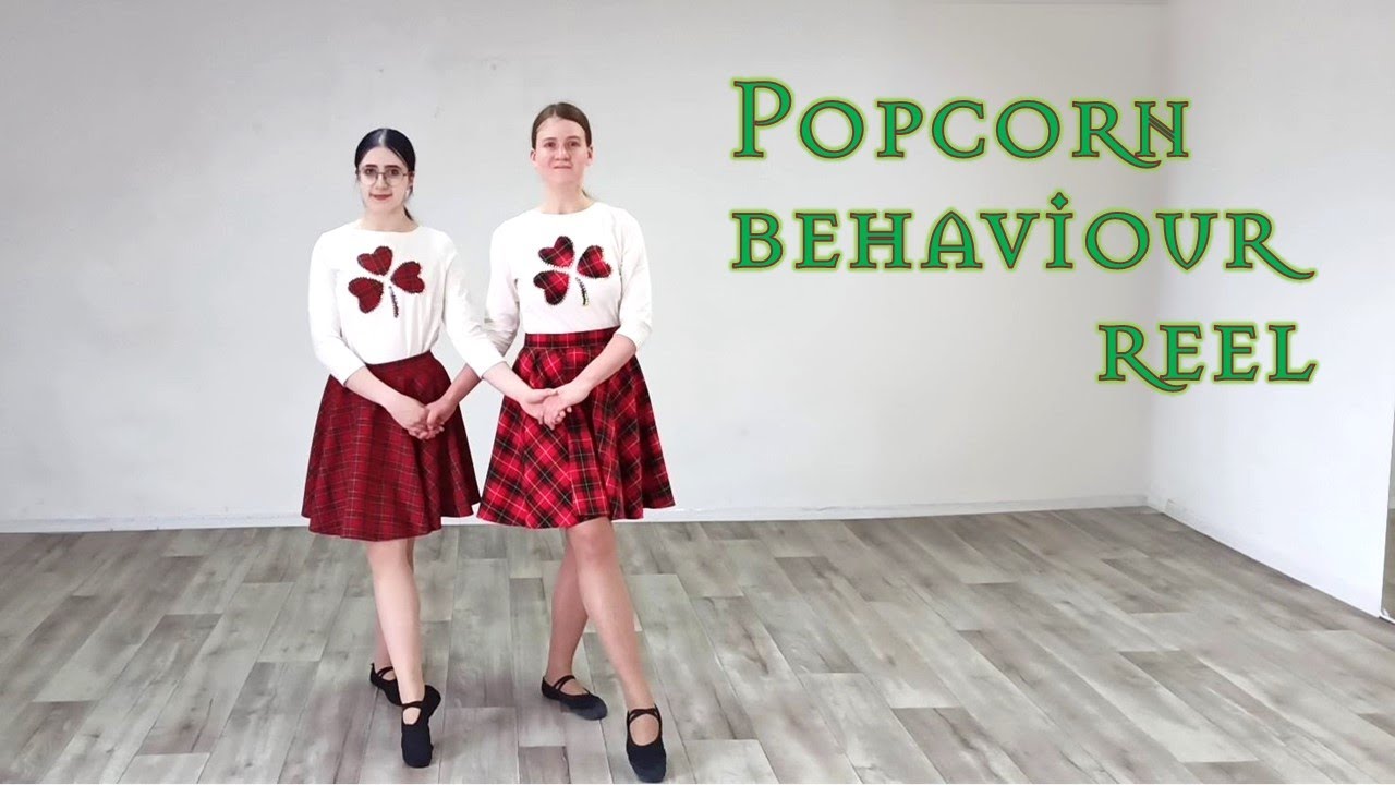 Irish dance - Popcorn behaviour reel