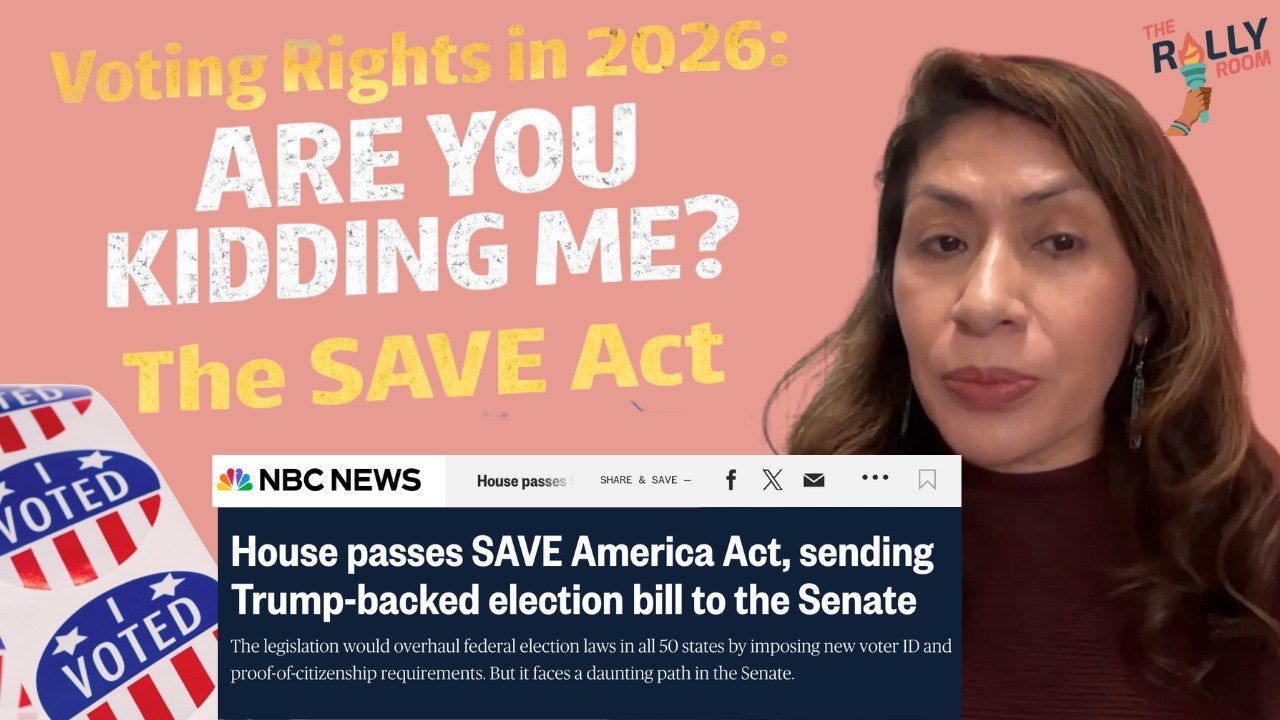 Voting Rights in 2026? Are You Kidding Me! The SAVE Act