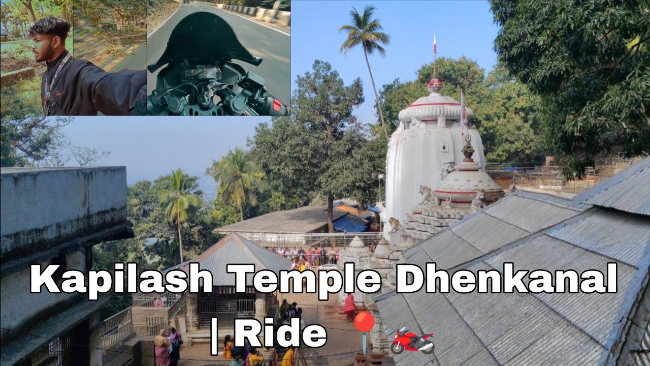 Kapilash Temple Dhenkanal | Odisha 📍🏍️