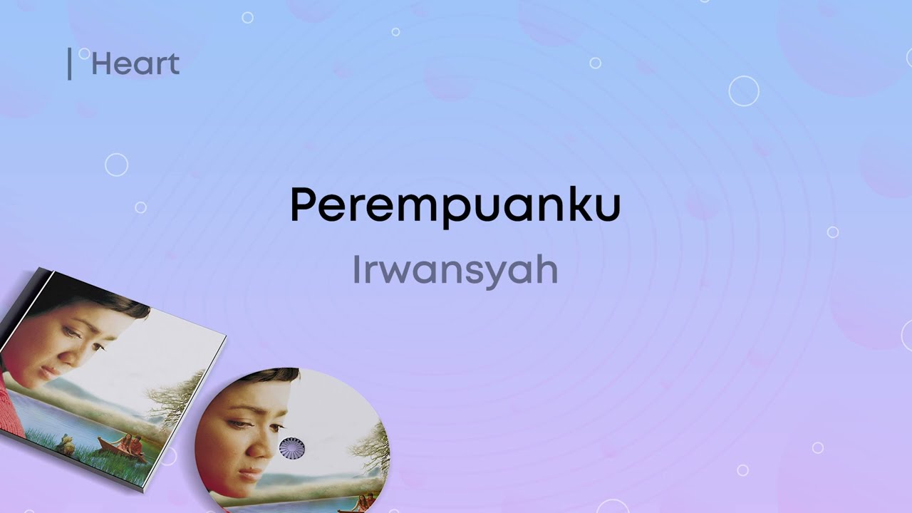 Irwansyah - Perempuanku (Lirik Video)