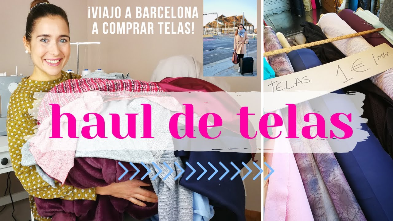 Haul de telas - &iexcl;Viajo a Barcelona para comprar telas econ&oacute;micas!