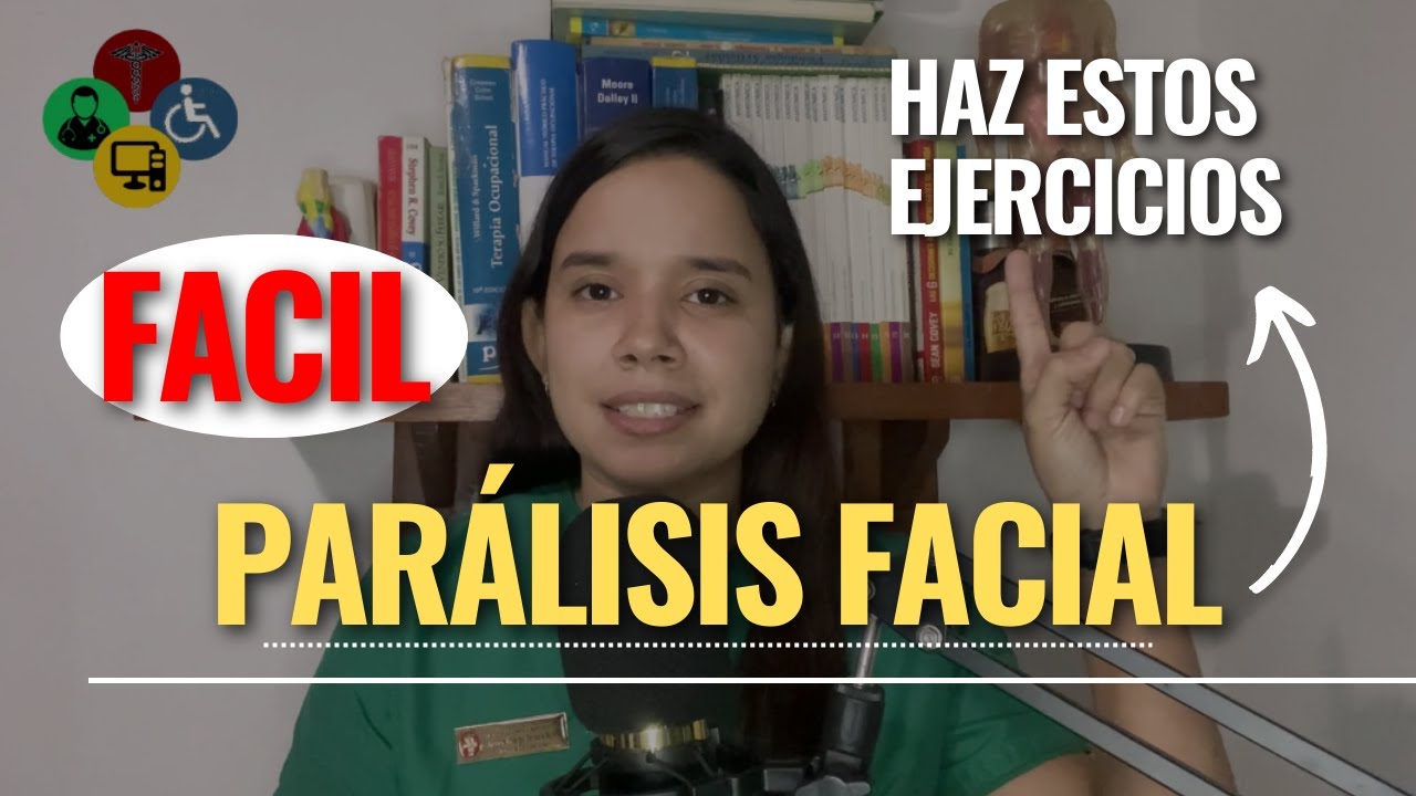 Ejercicios FACILES para la PARALISIS FACIAL (Parte 2)