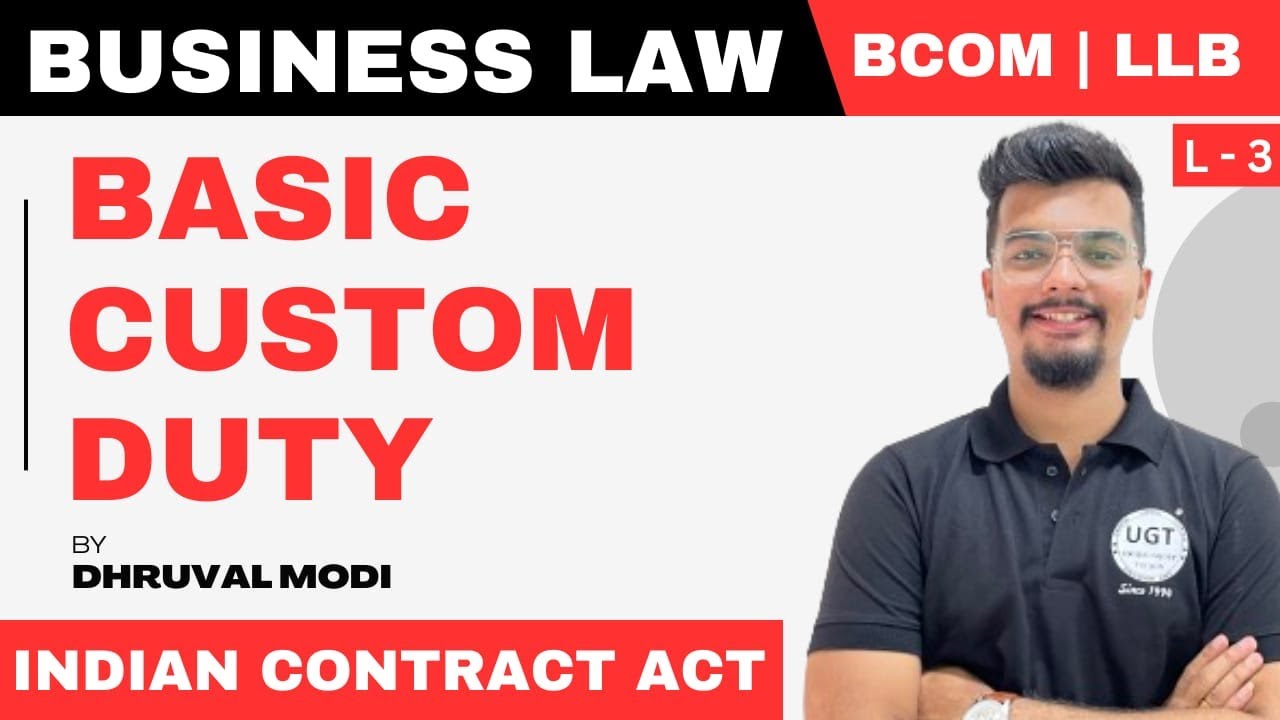 Basic Custom Duty | Bcom Sem 5 | Lecture - 3 | UGT