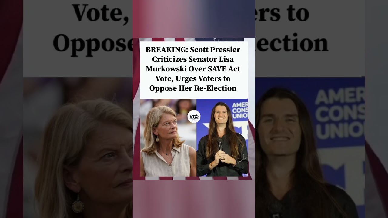 Scott Pressler slams Murkowski over SAVE Act vote controversy. #ScottPressler #viral