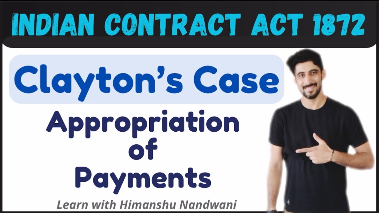 Clayton&rsquo;s case | Appropriation of Payments | Indian Contract Act | ICAI | VNSGU | #himanshunandwani
