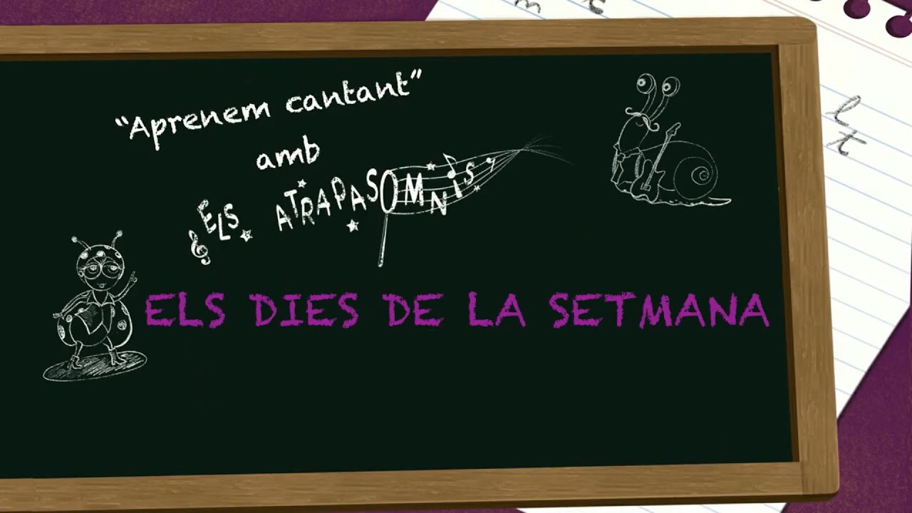 Els atrapasomnis - ELS DIES DE LA SETMANA (Videolyric) - Aprenem cantant
