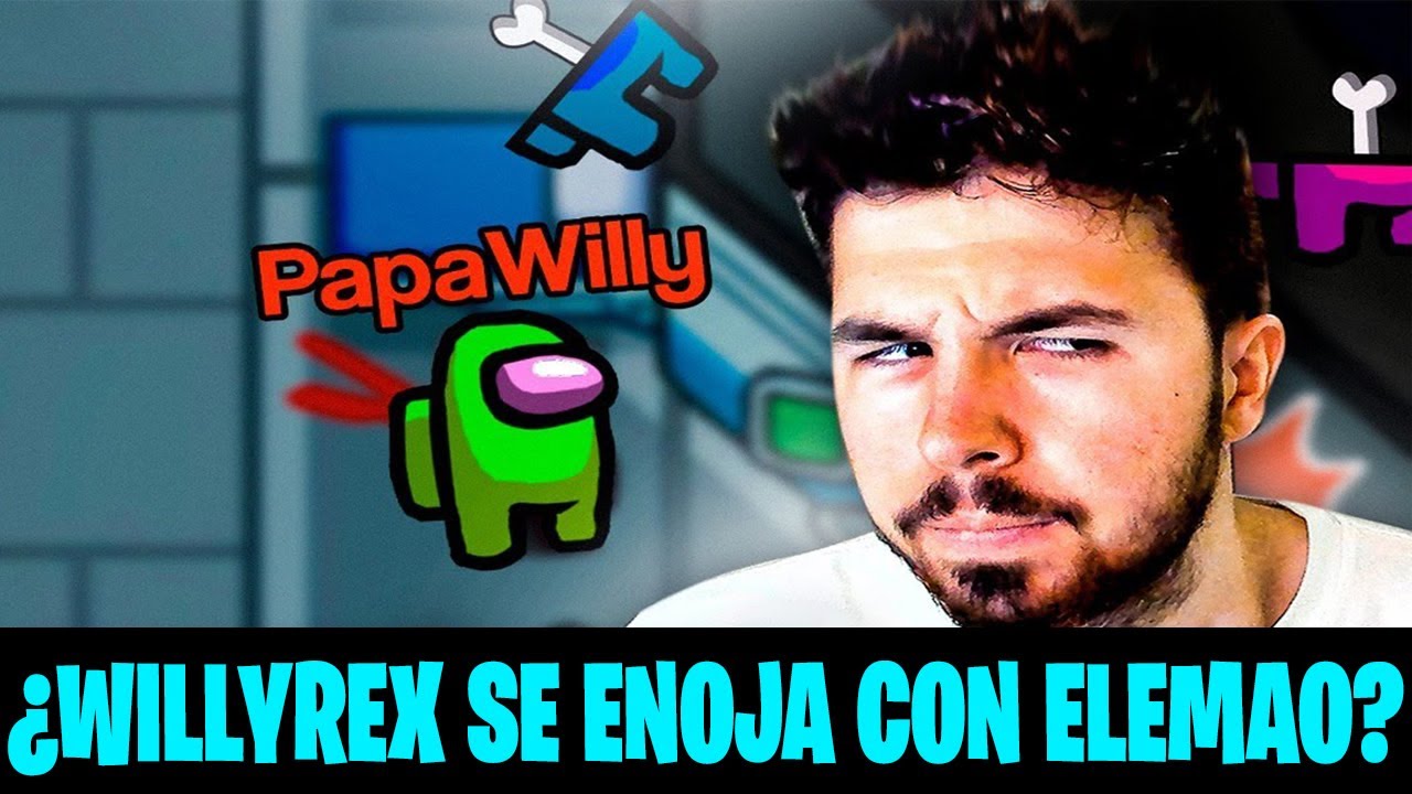 ¿WILLYREX SE ENOJA CON SRELEMAO POR HACER STREAM SNIPING? | MOMENTOS RANDOM | AMONG US