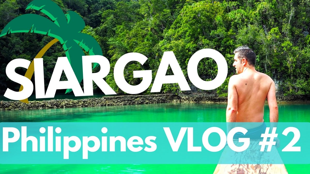 1 semaine de rêve sur l'île de SIARGAO - VLOG Philippines #2
