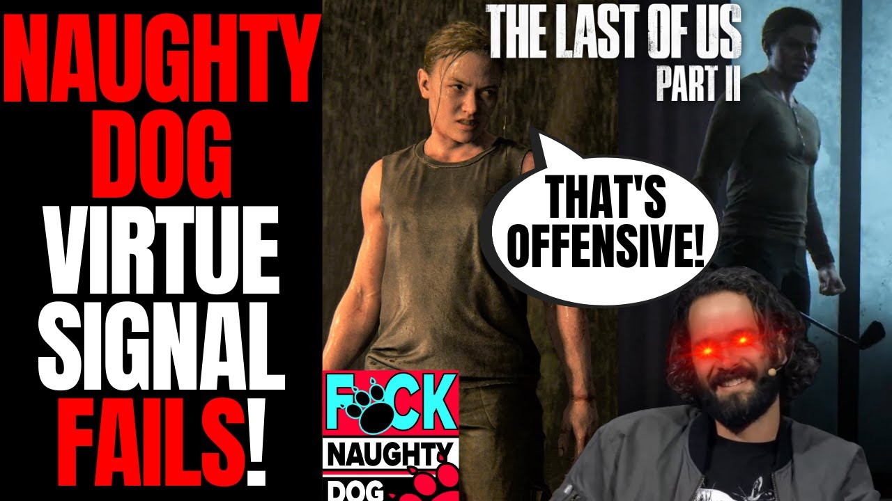 Naughty Dog Virtue Signal Fail | Cringe 