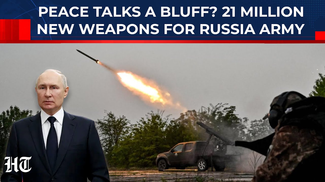 Putin Fools Trump In Peace Meet? Gives 21 Million New Weapons To Russia Army For Ukraine War In 2026