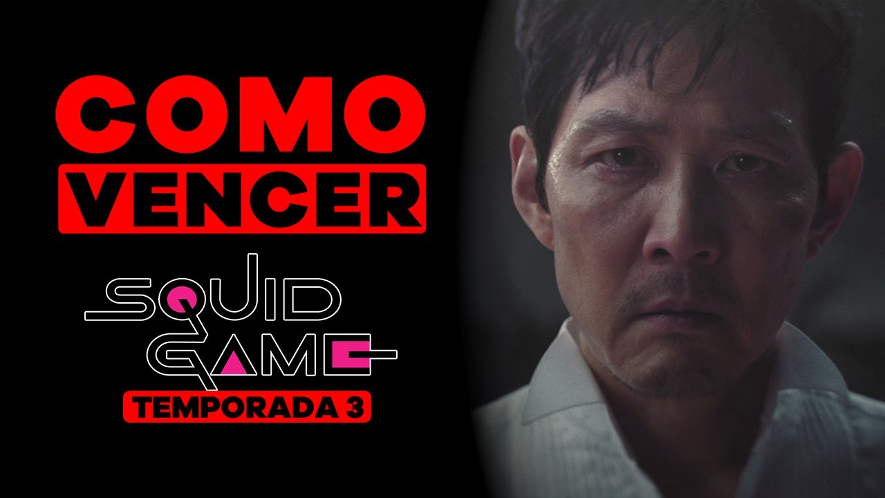 COMO VENCER: EL JUEGO DEL CALAMAR (TEMPORADA 3)