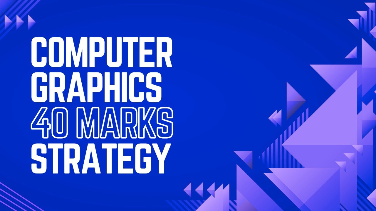 KTU Computer Graphics Important Topics | S6 2019 Scheme Exam Guide