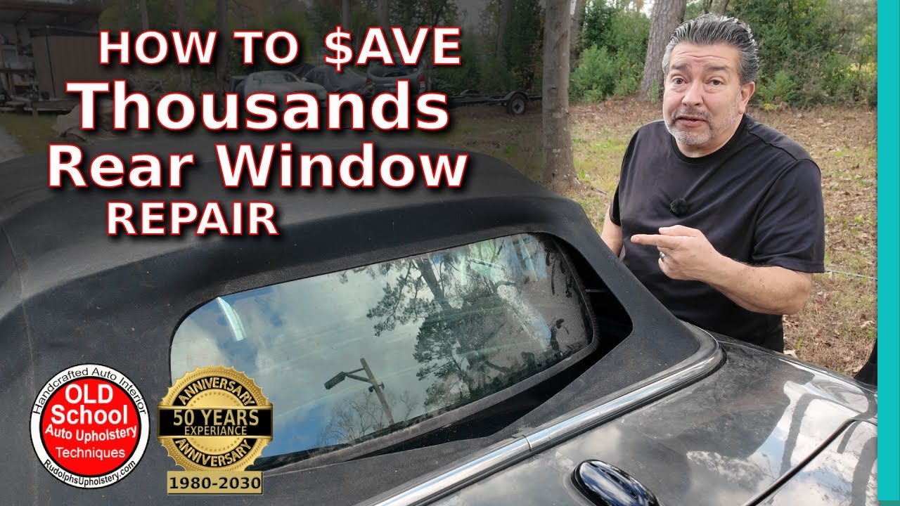 Soft Top Convertible Window Repair– What I've Learned in 50 Years