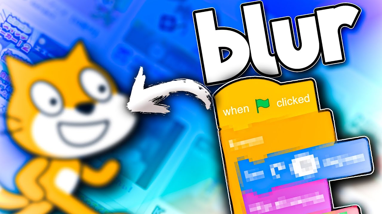 Этот код сделает вашу игру в 10 раз лучше — Blur in Scratch