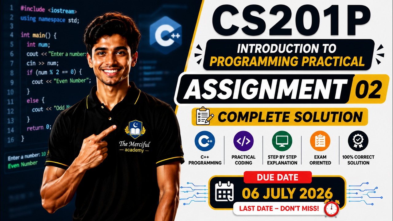 Cs201p Assignment 2 Solution 2026 | 100% Correct Solution | By The Merciful Academy