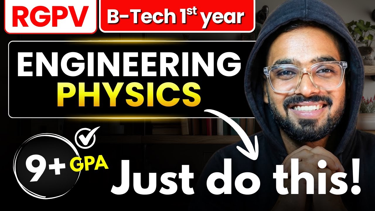 Engineering Physics Complete Study Strategy | RGPV B.Tech Semester Exams