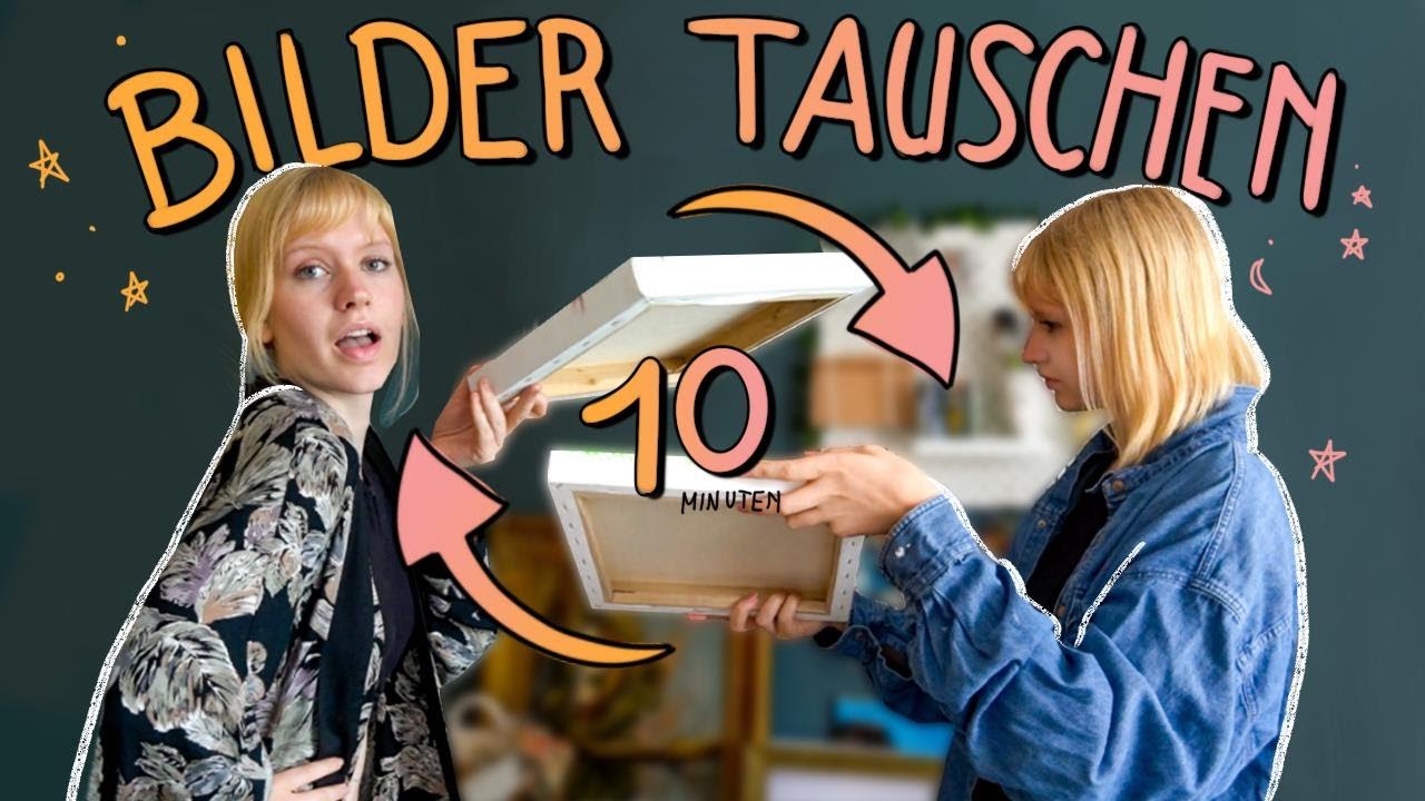 Meine Schwester und ich tauschen alle 10 Minuten unsere Gemälde! - Und ruinieren sie! + Sabotagen
