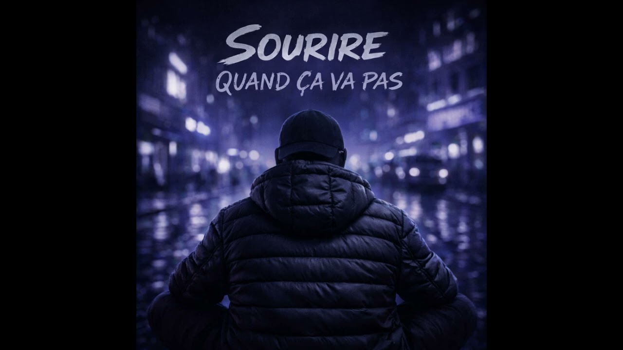 SOURIRE QUAND ÇA VA PAS – Rap mélancolique / techno mélodique