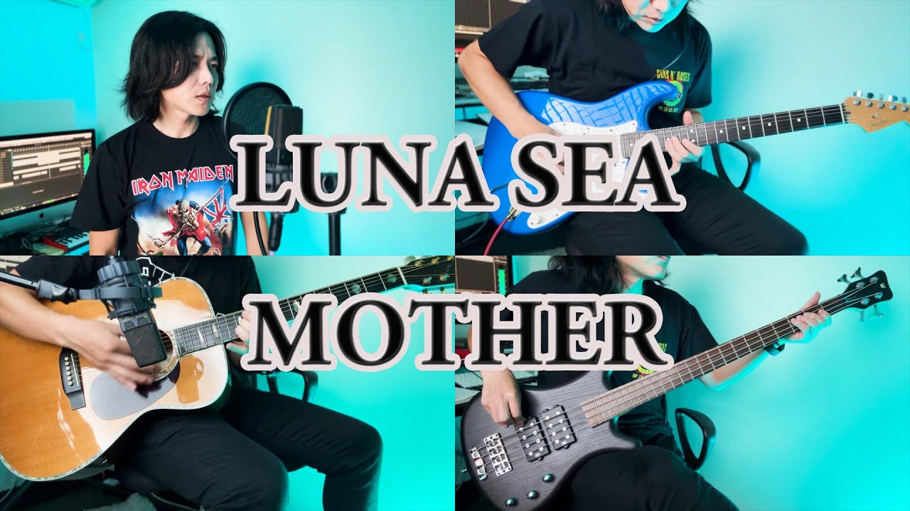 LUNA SEA - MOTHER (Cover)